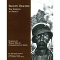 Bloody Beaches: The Marines at Peleliu