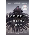 This Accident of Being Lost: Songs and Stories