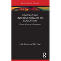 Revitalizing Interculturality in Education: Chinese Minzu as a Companion