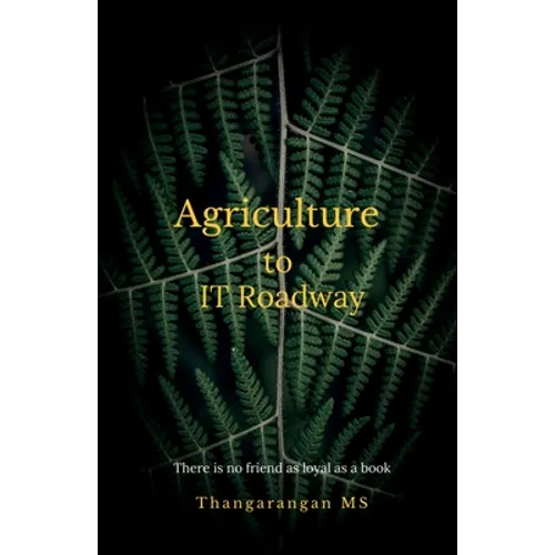 Agriculture to IT Roadway