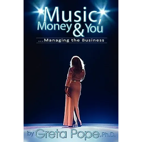 Music, Money & You...Managing the Business