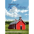 Timeless Recollections: Echoes from a One-Room Schoolhouse