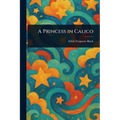 A Princess in Calico