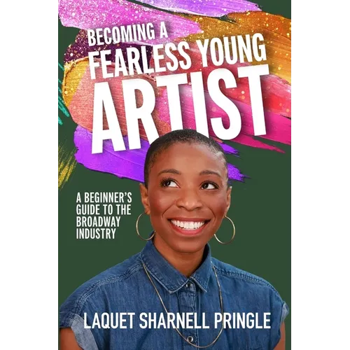Becoming A Fearless Young Artist