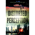 Distorted Perception