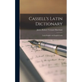 Cassell's Latin Dictionary: Latin-English and English-Latin