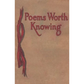Poems Worth Knowing