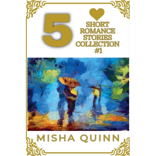 5 Short Romance Stories Collection #1