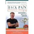Back Pain Permanent Healing: Understanding the Myths, Lies, and Confusion