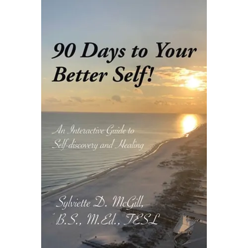90 Days to Your Better Self!