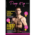 Pump It Up Magazine: Get Ready for Summer Fitness with MMA Star Brady "BAM BAM" Hiestand