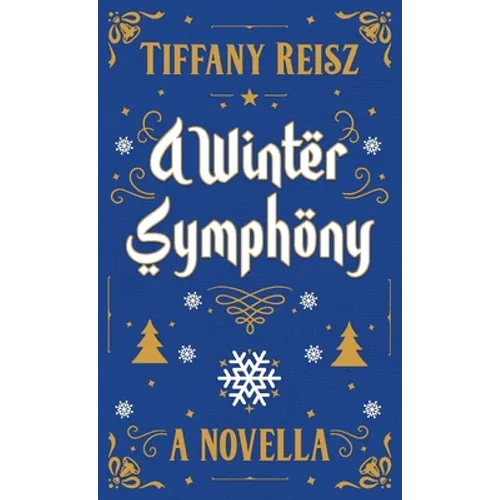A Winter Symphony: A Christmas Novella