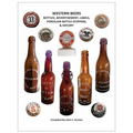Western Beers: Bottles, Advertisement, Labels, Porcelain Bottle Stoppers History