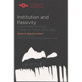 Institution and Passivity: Course Notes from the Collège de France (1954-1955)