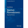Quantum Plasmadynamics: Magnetized Plasmas
