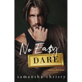 No Easy Dare