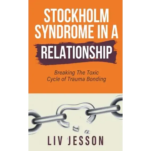 Stockholm Syndrome in a Relationship