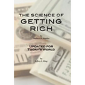 The Science of Getting Rich: Updated for Today's World