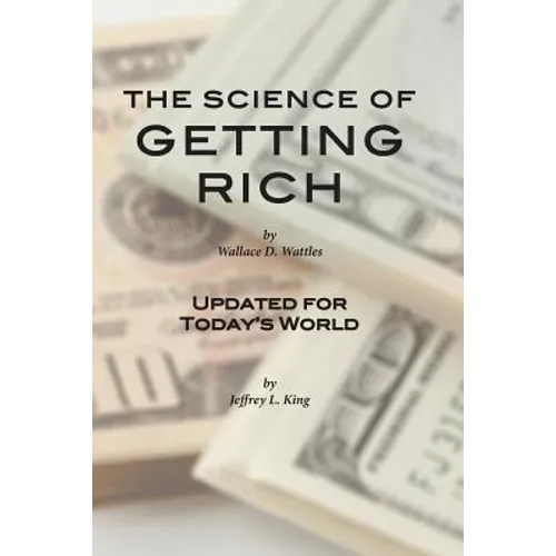The Science of Getting Rich: Updated for Today's World