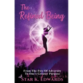 The Refined Being