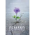 Thoughts on Demand: Turn Negative Self-Talk into Unstoppable Confidence