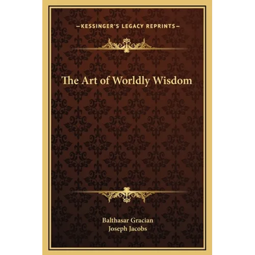 The Art of Worldly Wisdom