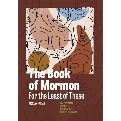 The Book of Mormon for the Least of These, Volume 2