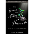 Good & Noble Heart: 10-Week Transformation