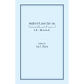 Studies in Canon Law and Common Law in Honor of R. H. Helmholz