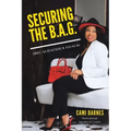 Securing the B.A.G.: (Big Audacious Goals)