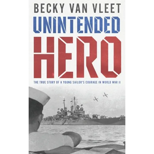 Unintended Hero