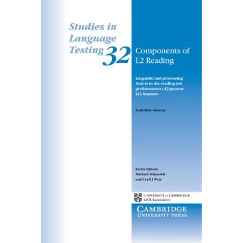 Components of L2 Reading: Linguistic and Processing Factors in the Reading Test Performances of Japanese Efl Learners