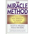 Miracle Method: A Radically New Approach to Problem Drinking (Revised)