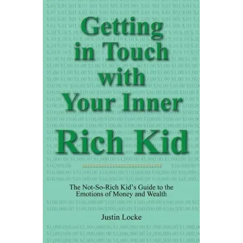 Getting in Touch with Your Inner Rich Kid