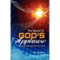 The Sound of God's Applause