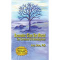 Remember Thou Art Mortal: The Chronicles of a Mending Heart