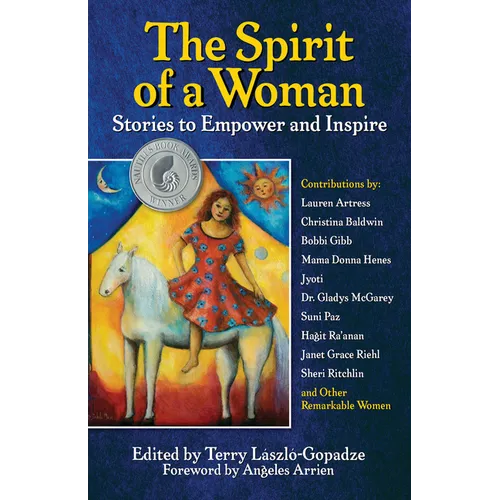 The Spirit of a Woman: Stories to Empower and Inspire
