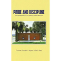 Pride and Discipline: The Hallmarks of a United States Marine