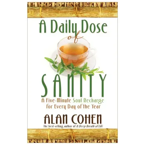 A Daily Dose of Sanity
