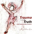 Trauma into Truth