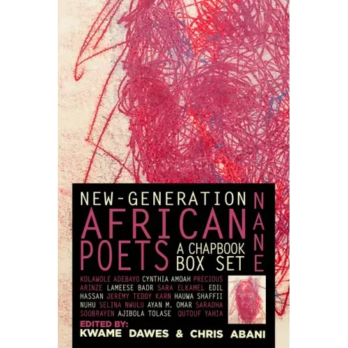 Nane: New-Generation African Poets: A Chapbook Box Set: Hardcover Anthology Edition