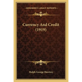 Currency And Credit (1919)