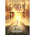 Spoken Truths: A Journey from Silence to Strength