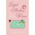 Leigh Makes Three