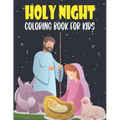 Holy Night Coloring Book For Kids: 50 Beautiful Pages to Coloring Pages