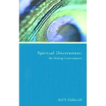 Spiritual Discernment: The Healing Consciousness