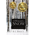 The Weight of Snow: New & Selected Poems
