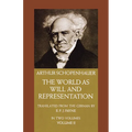 The World as Will and Representation, Vol. 2: Volume 2