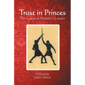 Trust in Princes: The Cause of Hamlet's Lunacy