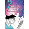 The 7 Stages of Creativity: Developing Your Creative Self